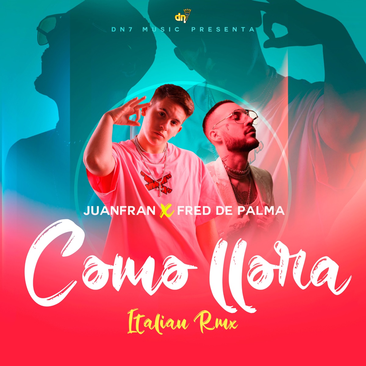 Como Llora (Italian Remix) - Single by Juanfran & Fred De Palma album cover
