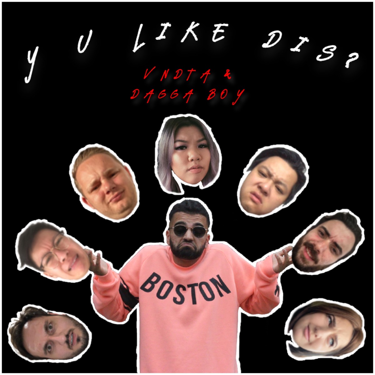 Y U Like Dis? - Single by VNDTA & Dagga Boy album cover
