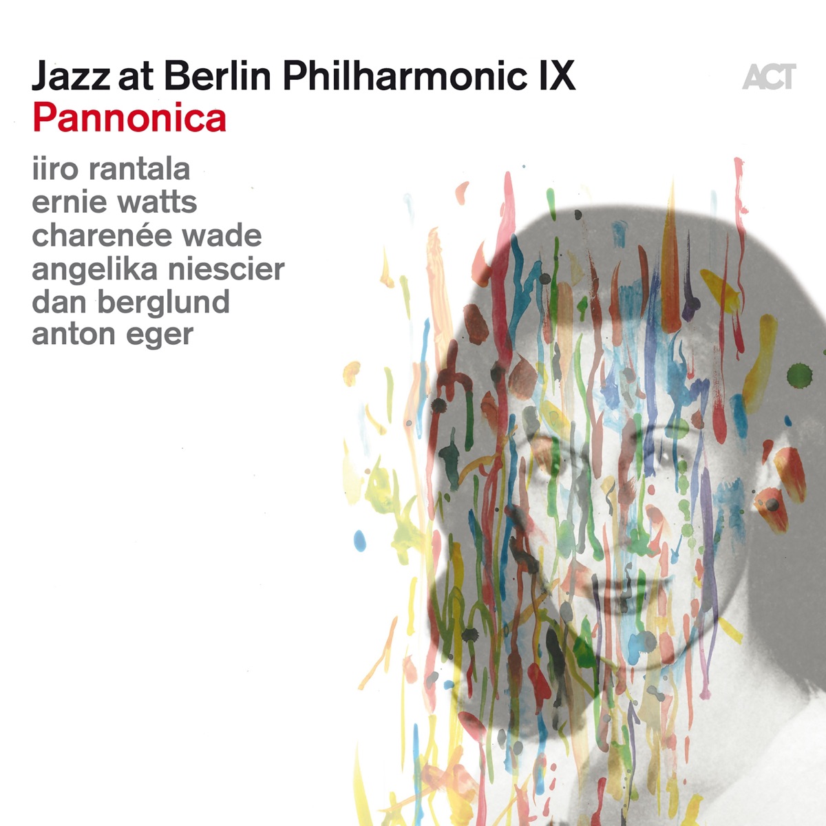 Jazz at Berlin Philharmonic IX: Pannonica (Live) [with Iiro Rantala, Ernie Watts, Charenee Wade, Angelika Niescier & Dan Berglund] by Jazz at Berlin Philharmonic album cover