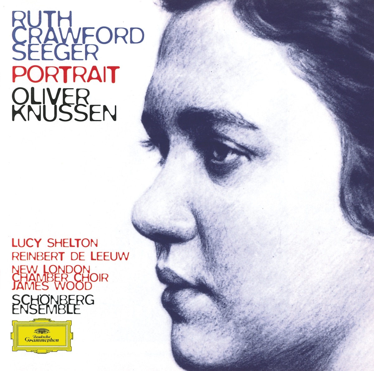 Ruth Crawford Seeger: Music for Small Orchestra, etc - Charles Seeger: John Hardy by Lucy Shelton, Oliver Knussen & Schönberg Ensemble album cover