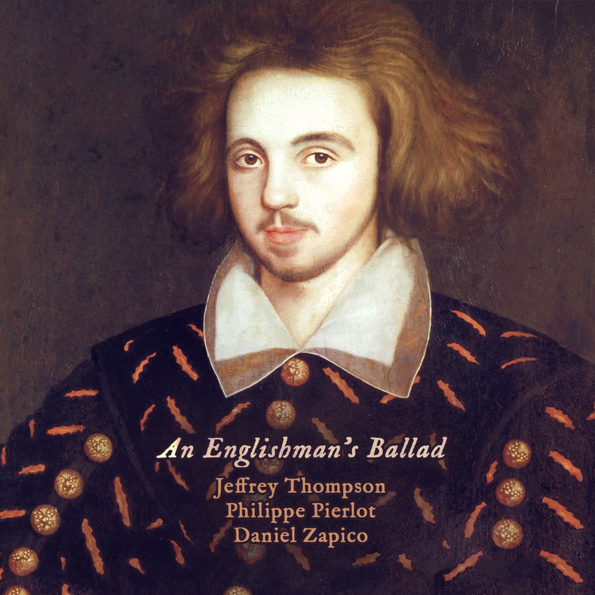 An Englishman's Ballad by Jeffrey Thompson, Daniel Zapico & Philippe Pierlot album cover