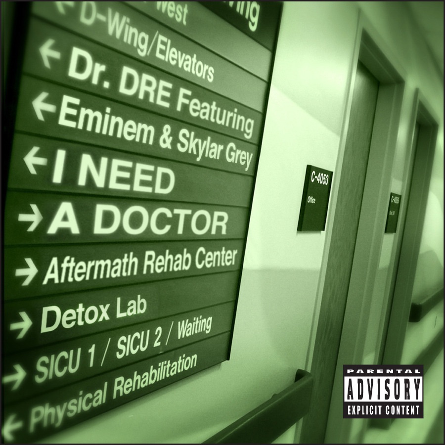 I Need a Doctor (feat. Eminem & Skylar Grey) - Single by Dr. Dre album cover