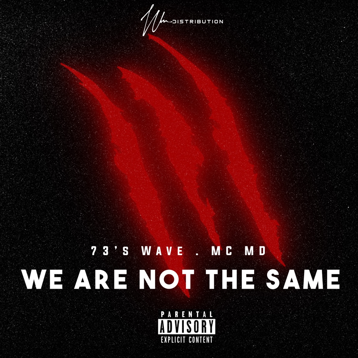 We Are Not the Same (feat. MC MD) - Single by 73'S Wave album cover