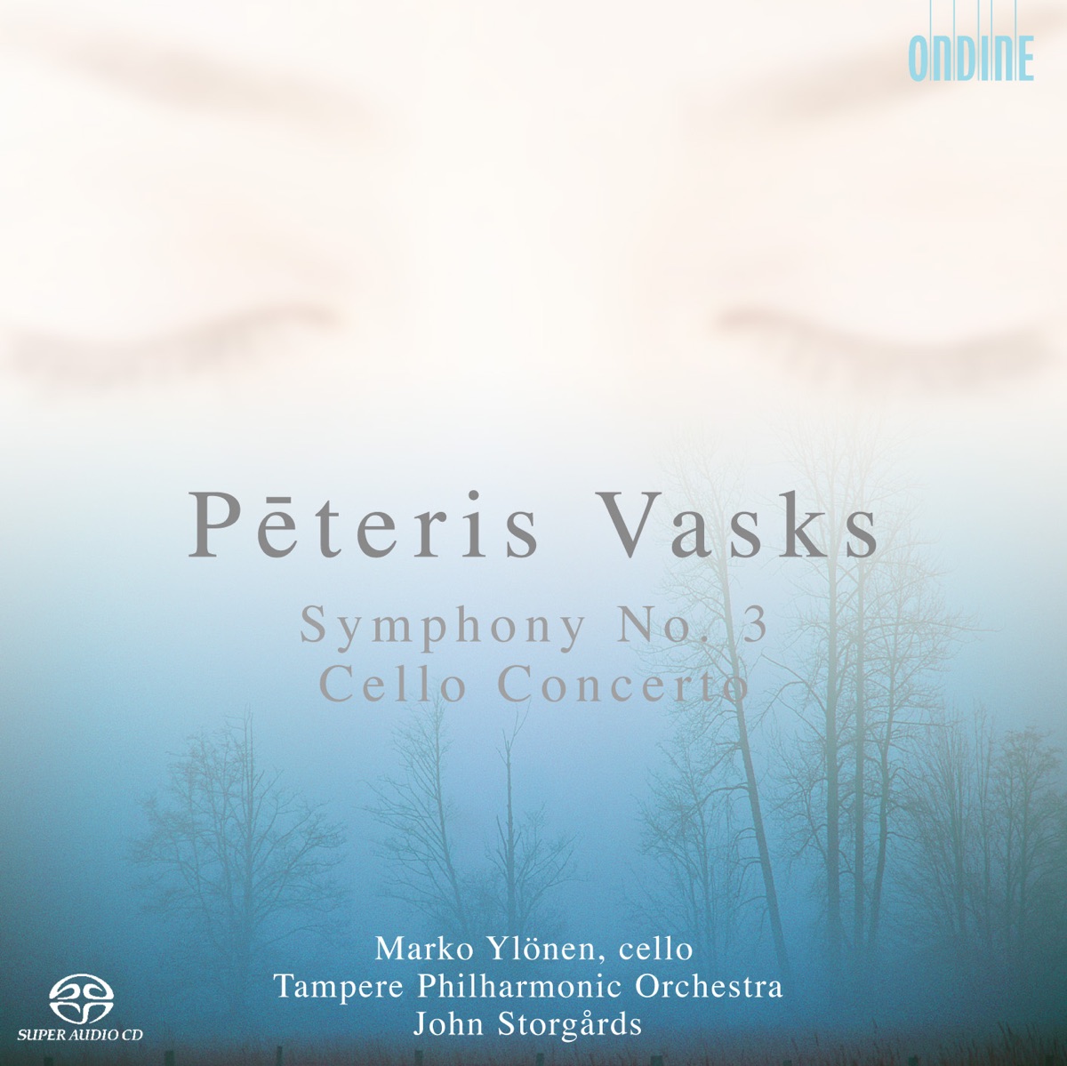 Vasks: Cello Concerto & Symphony No. 3 by Tampere Philharmonic Orchestra, John Storgårds & Marko Ylönen album cover