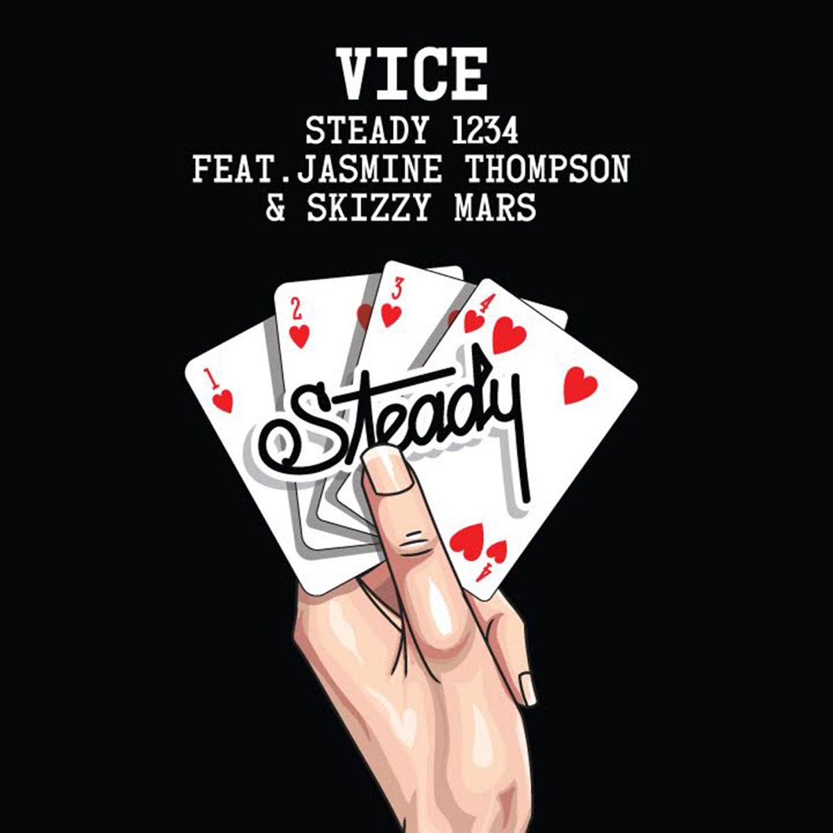 Steady 1234 (feat. Jasmine Thompson & Skizzy Mars) - Single by Vice album cover