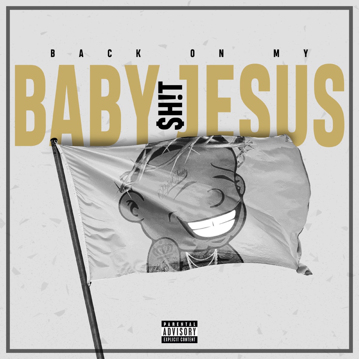 Back On My Baby Jesus Sh!t by DaBaby album cover artwork