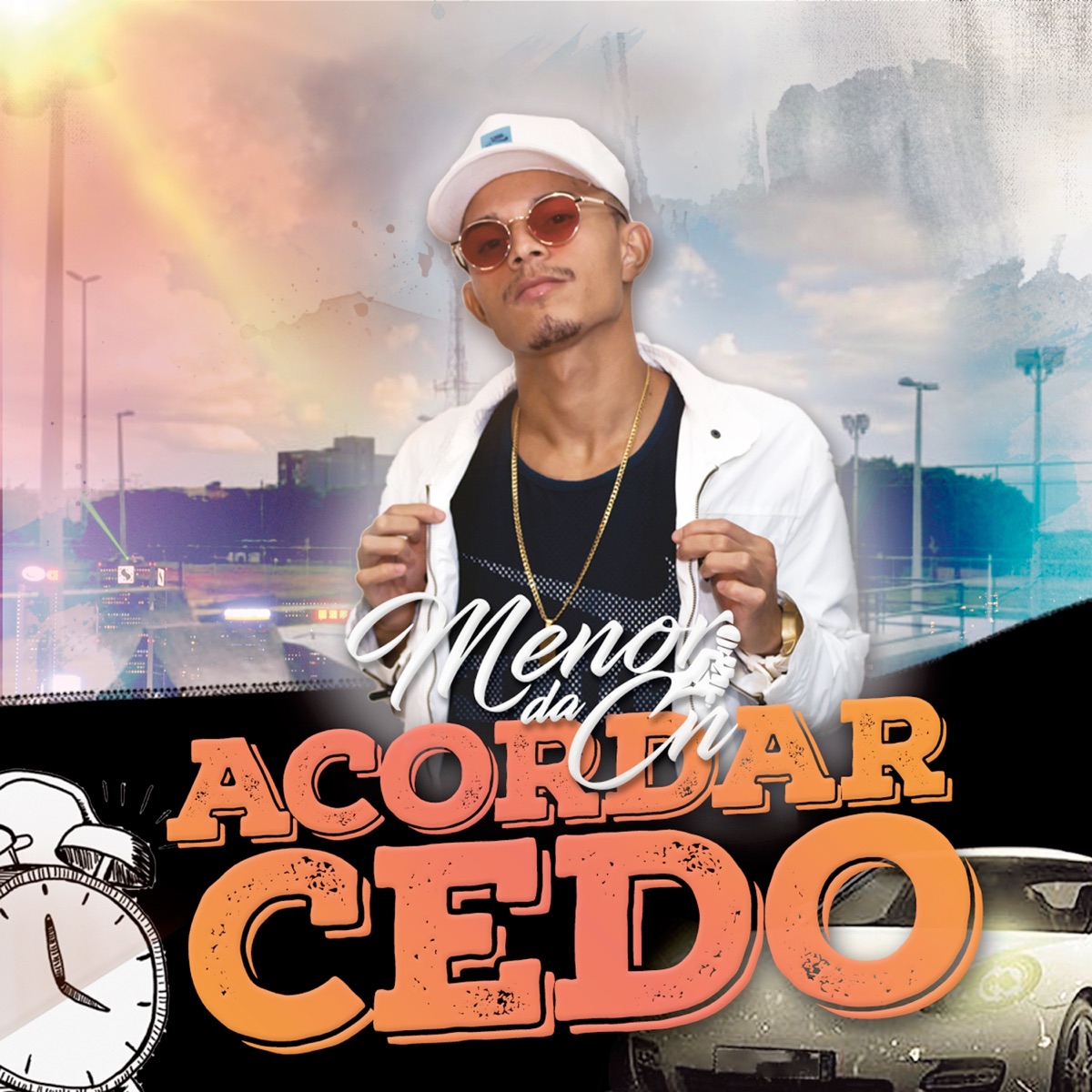 Acordar cedo - Single by Menor da CN album cover