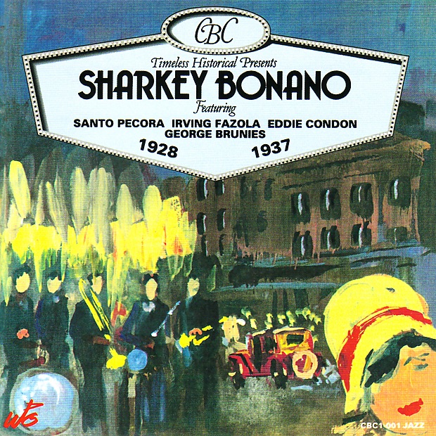 Sharkey Bonano 1928-1937 by Sharkey Bonano album cover