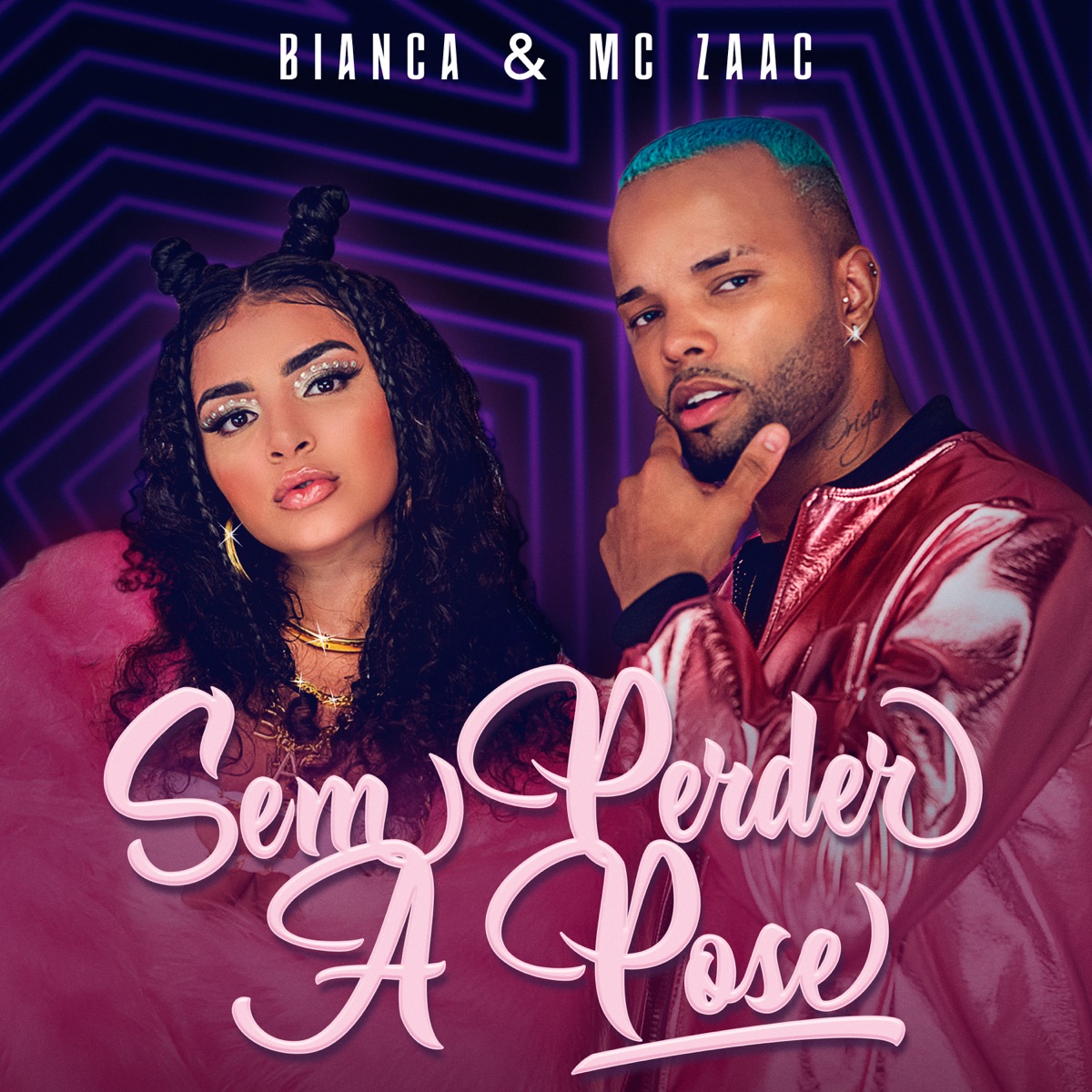 Sem Perder a Pose - Single by Bianca & Zaac album cover