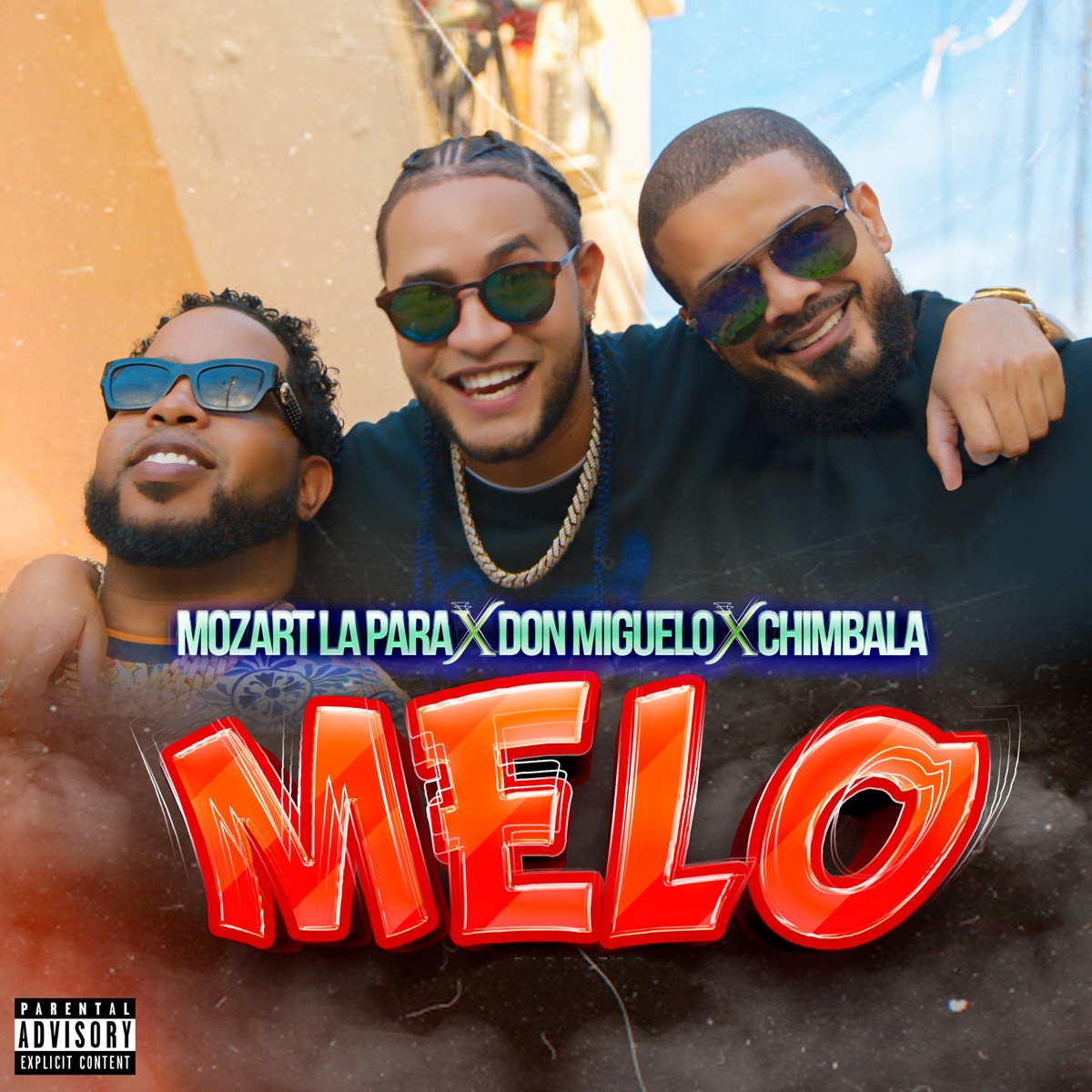 MELO - Single by Mozart La Para, Chimbala & Miguelo album cover