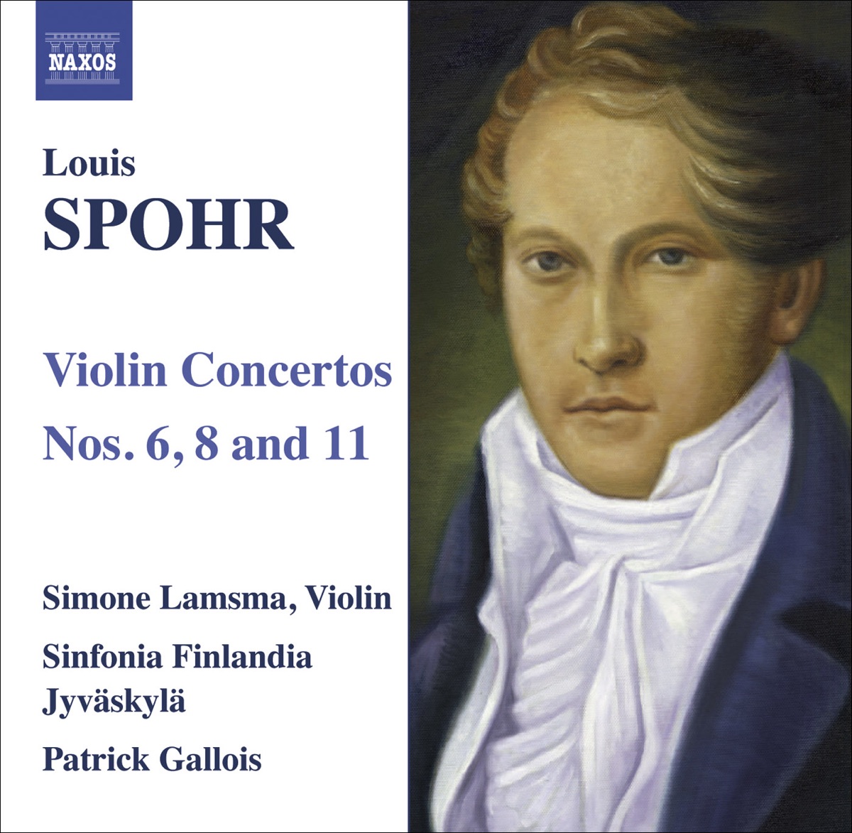 Spohr: Violin Concertos Nos. 6, 8 & 11 by Simone Lamsma, Patrick Gallois & Sinfonia Finlandia album cover