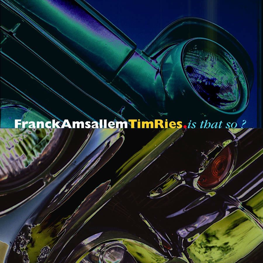 Is That So? by Franck Amsallem & Tim Ries album cover