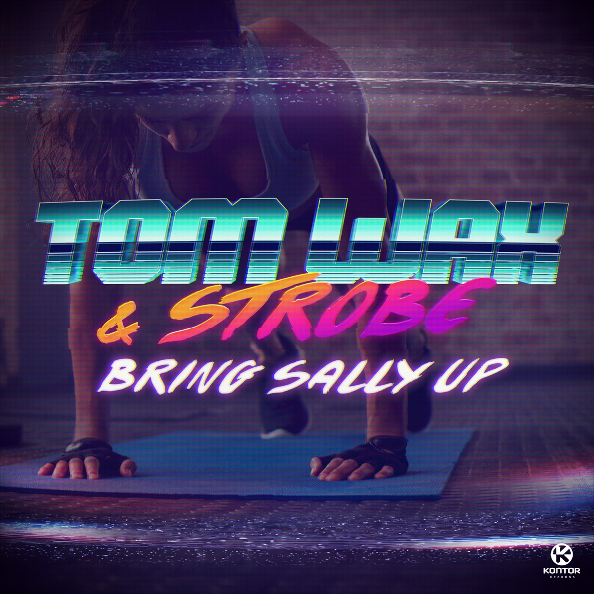 Bring Sally Up - Single by Tom Wax & Strobe album cover