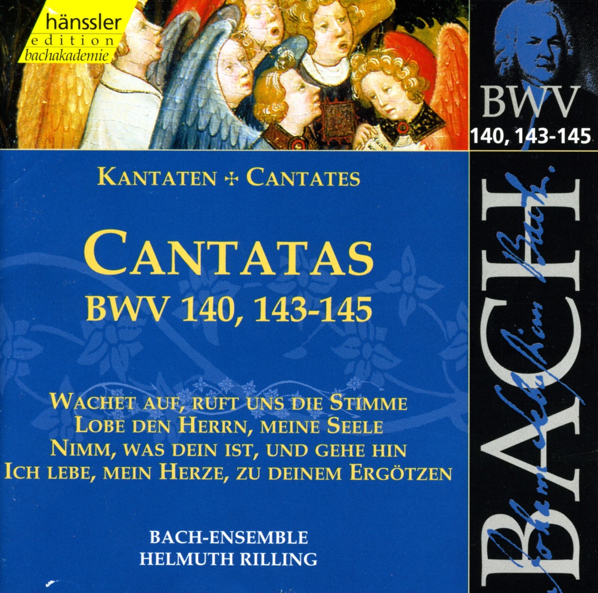 Bach, J.S.: Cantatas, Bwv 140, 143-145 by Arleen Auger, Philippe Huttenlocher, Aldo Baldin, Gächinger Kantorei Stuttgart, Helmuth Rilling, Württemberg Chamber Orchestra Heilbronn, Wolfgang Schone, Adalbert Kraus, Eva Csapó, Frankfurt Kantorei, Stuttgart Bach Collegium, Helen Watts, Andreas Schmidt & Costanza Cuccaro album cover