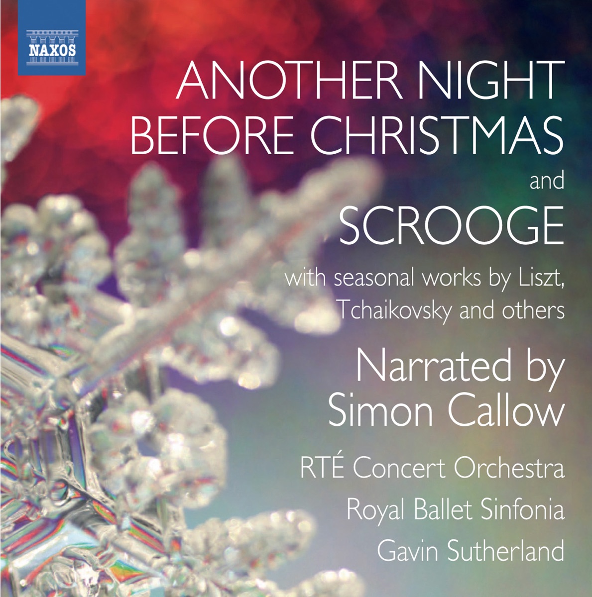 Another Night Before Christmas & Scrooge by John Fox, Simon Callow, Mia Cooper, Royal Ballet Sinfonia, RTÉ Concert Orchestra & Gavin Sutherland album cover