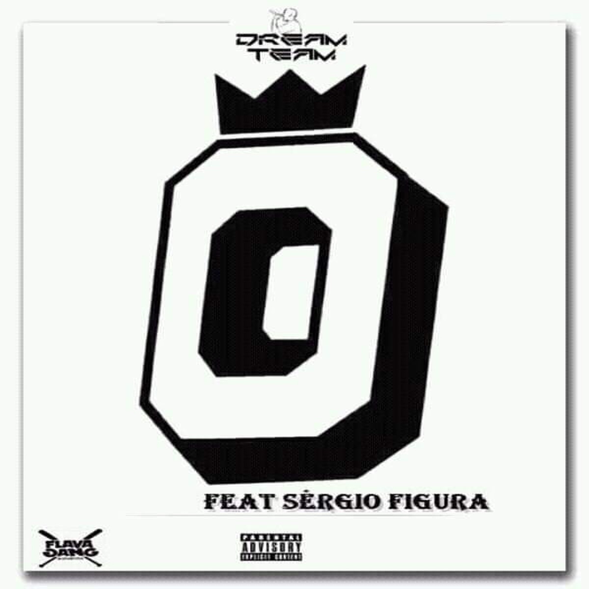 Zero (feat. Sérgio Figura) - Single by Dream Team album cover