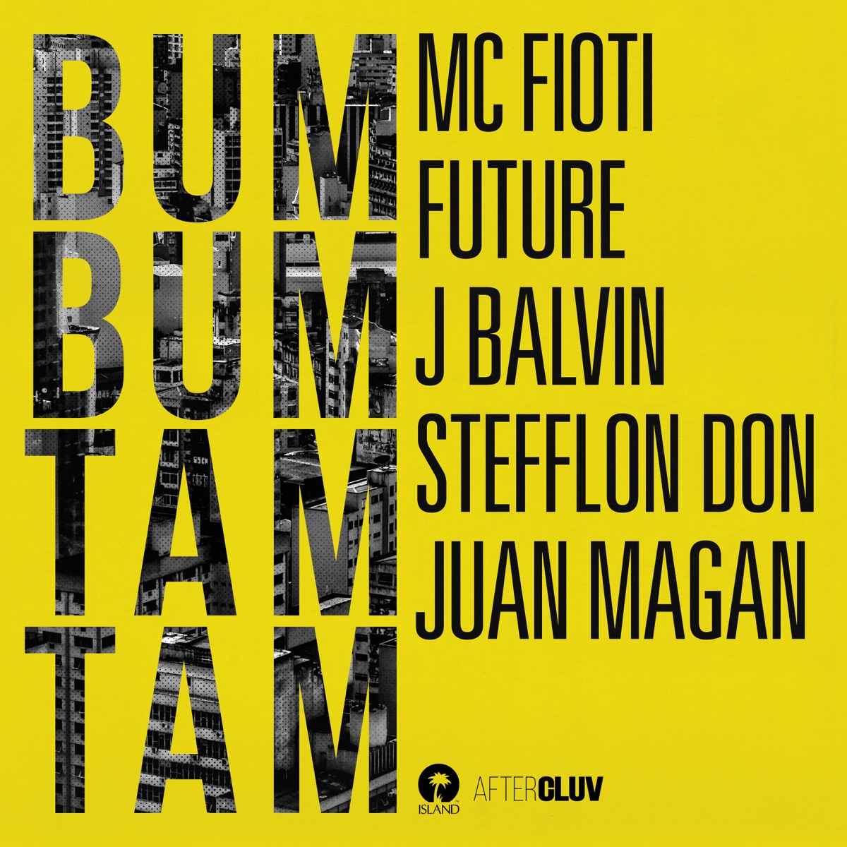 Bum Bum Tam Tam - Single by MC Fioti, Future, J Balvin, Stefflon Don & Juan Magán album cover