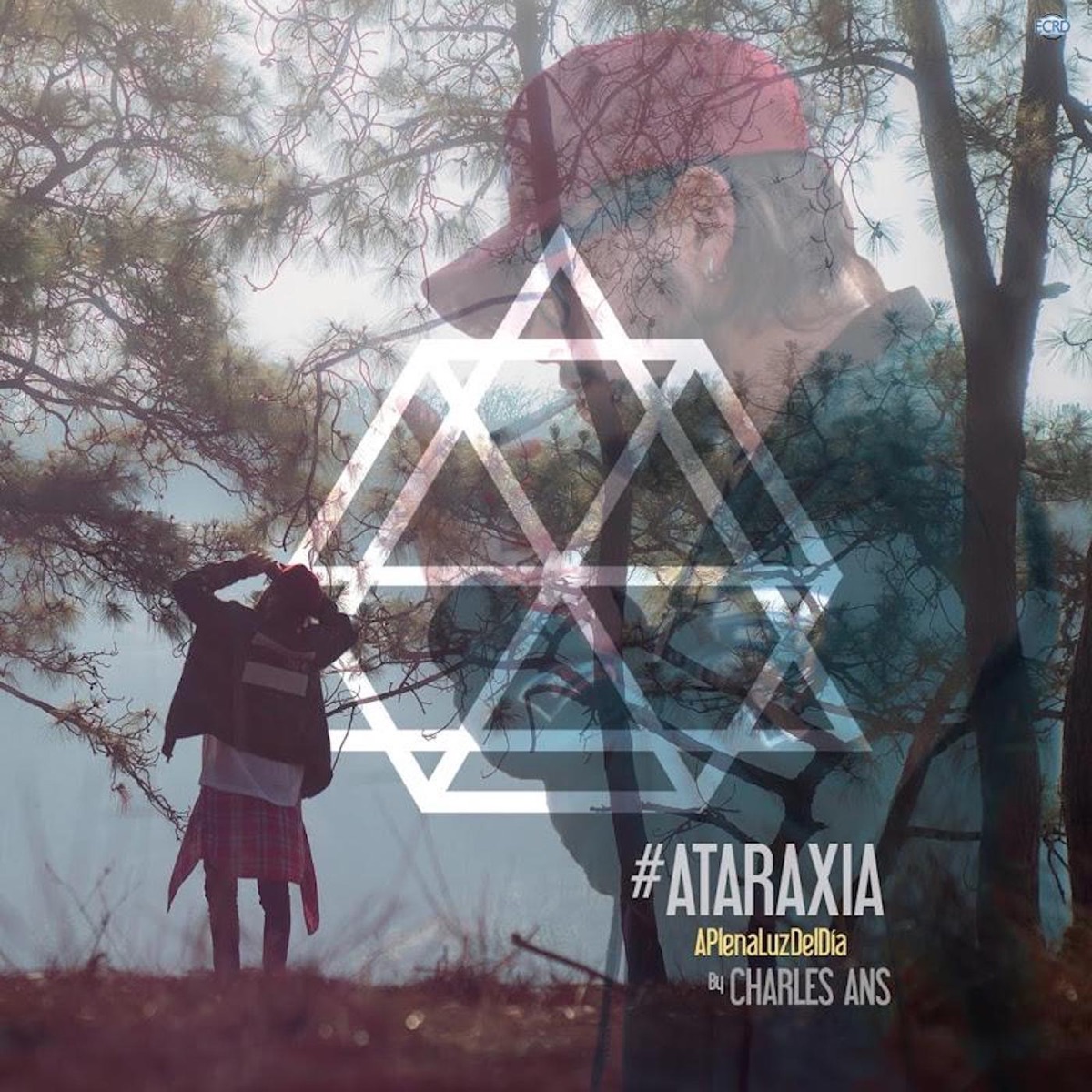 Ataraxia: A Plena Luz del Día by Charles Ans album cover