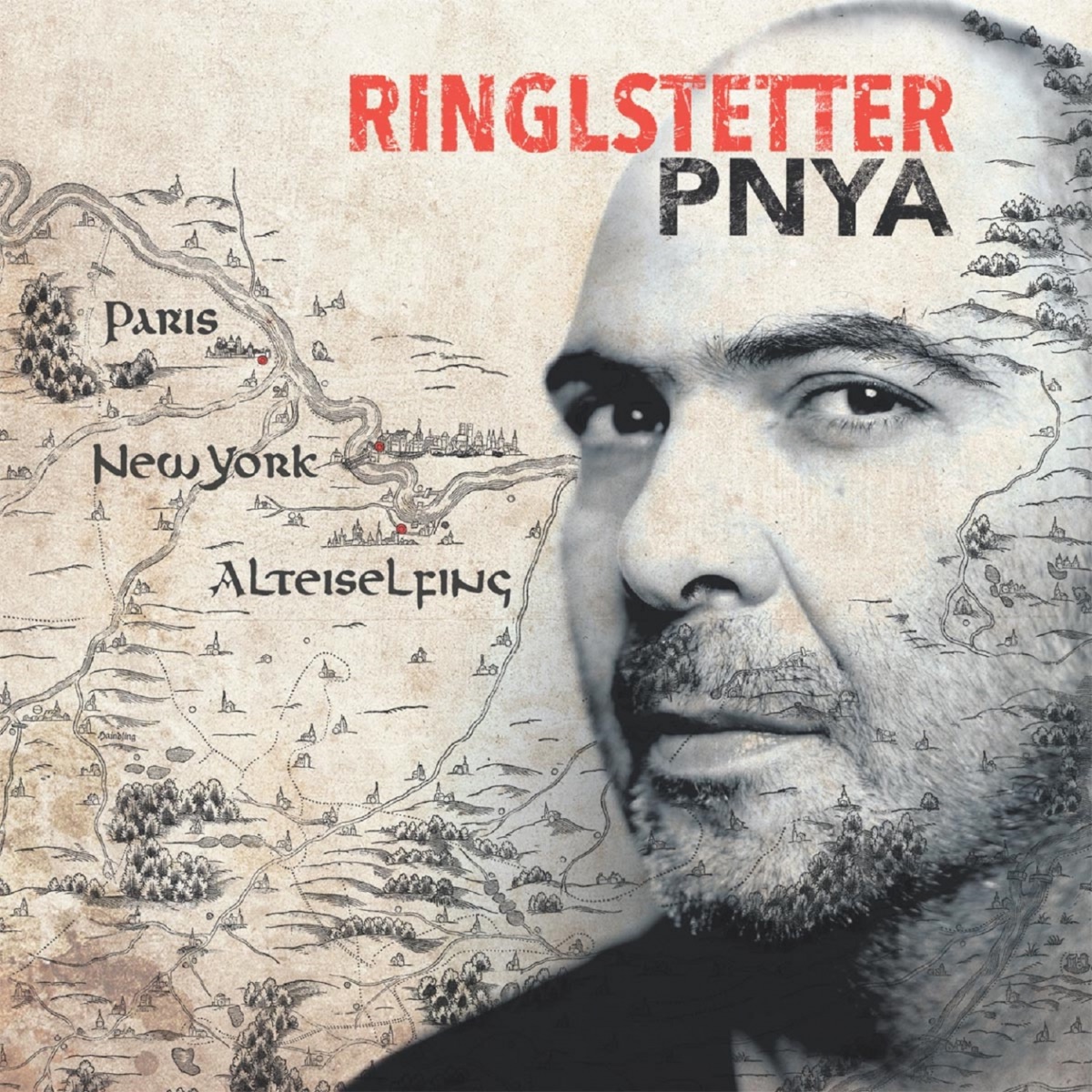 PNYA (Paris, New York, Alteislfing) by Ringlstetter album cover