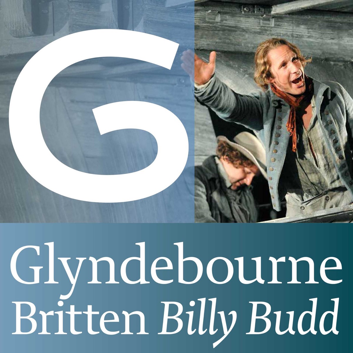 Britten: Billy Budd by John-Mark Ainsley, Jacques Imbrailo, Phillip Ens, Matthew Rose, Sir Mark Elder, London Philharmonic Orchestra & The Glyndebourne Chorus album cover