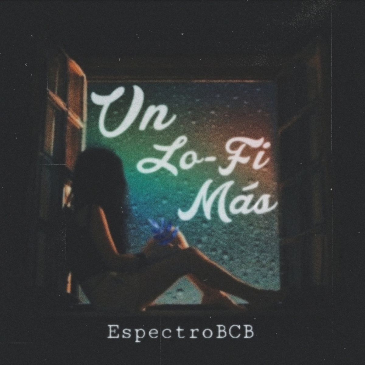 Un Lo-Fi Más - Single by EspectroBCB album cover