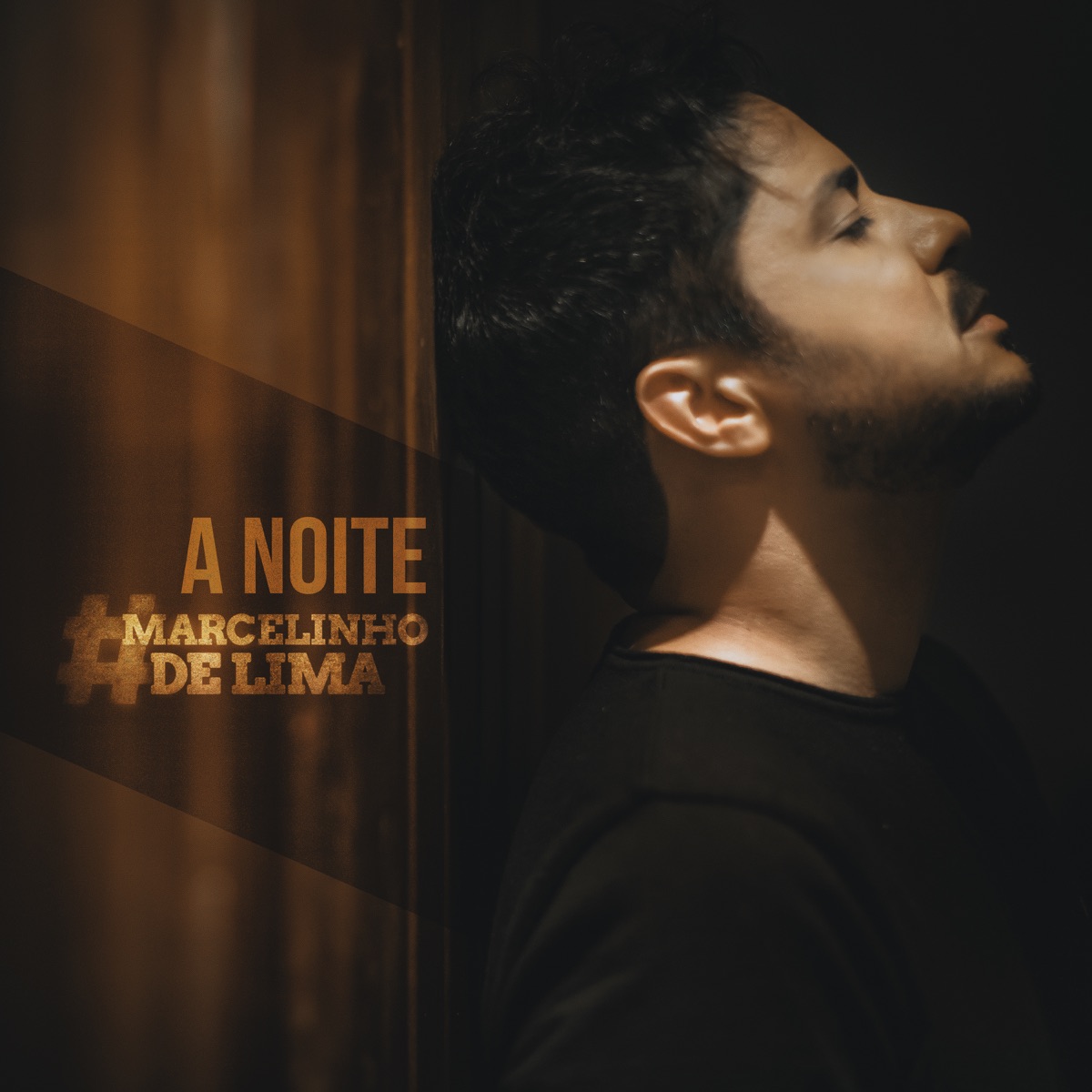A Noite - Single by Marcelinho De Lima album cover