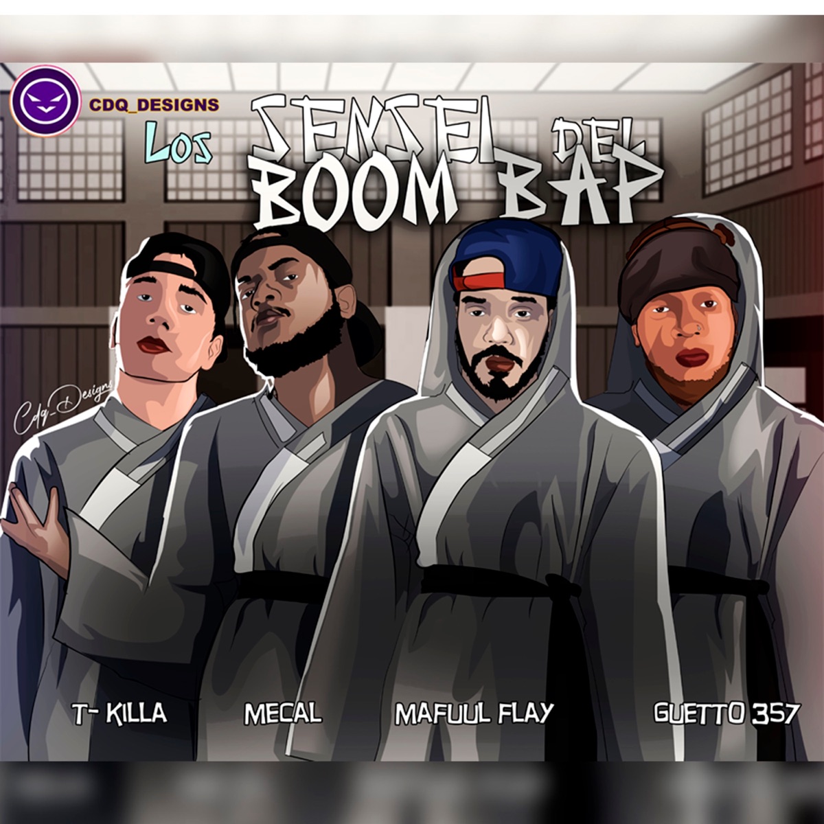 Los Sensei del Boom Bap - Single by Mecal, Mafuul Flay, Tkilla & Ghetto 357 album cover