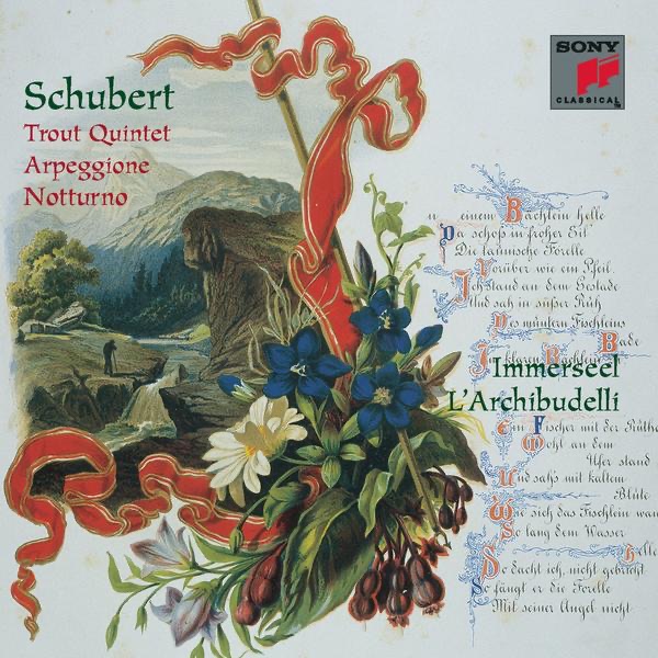 Schubert: Trout Quintet; Arpeggione Sonata; Notturno by Anner Bylsma, Jos van Immerseel, Jürgen Kussmaul, L'Archibudelli, Marji Danilow & Vera Beths album cover