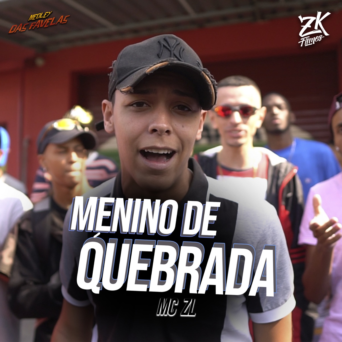 Menino de Quebrada - Single by Mc ZL album cover