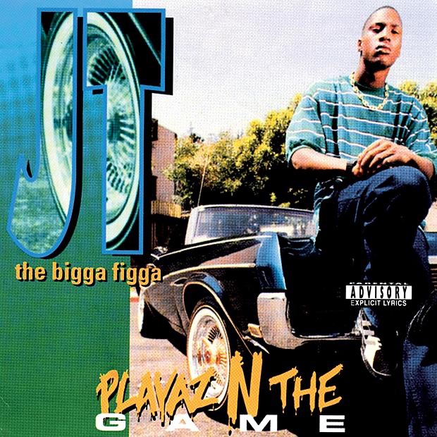 Playaz N the Game by JT the Bigga Figga album cover