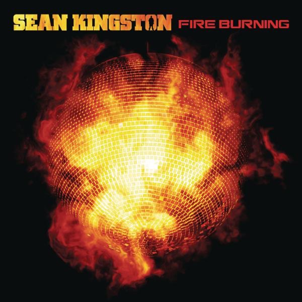 Fire Burning - Single by Sean Kingston album cover