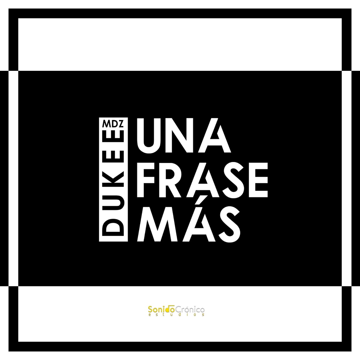 Una Frase Más - Single by DukeeMdz album cover