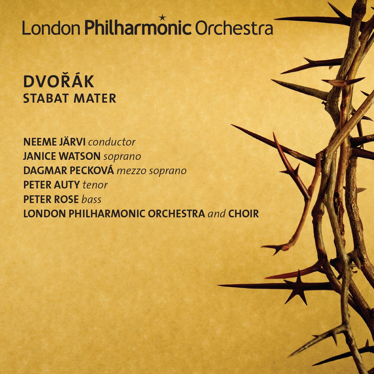Dvorak: Stabat Mater by Neeme Järvi, London Philharmonic Orchestra, Peter Rose, Janice Watson, London Philharmonic Choir, Dagmar Peckova & Peter Auty album cover