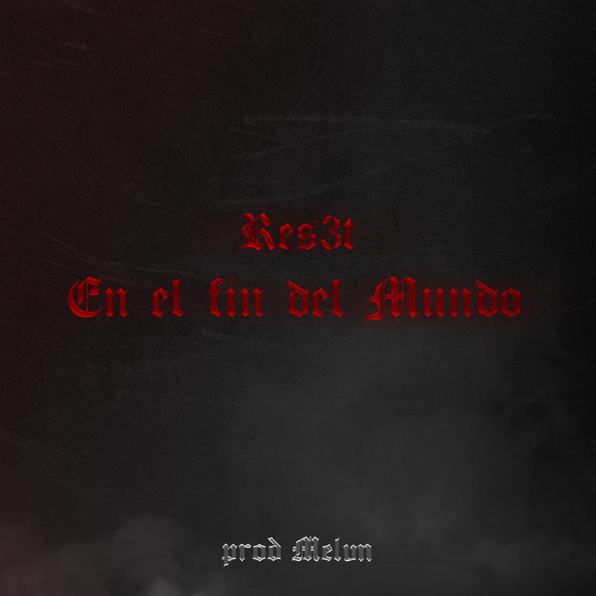 En el Fin del Mundo - Single by Res3t & Melvn album cover