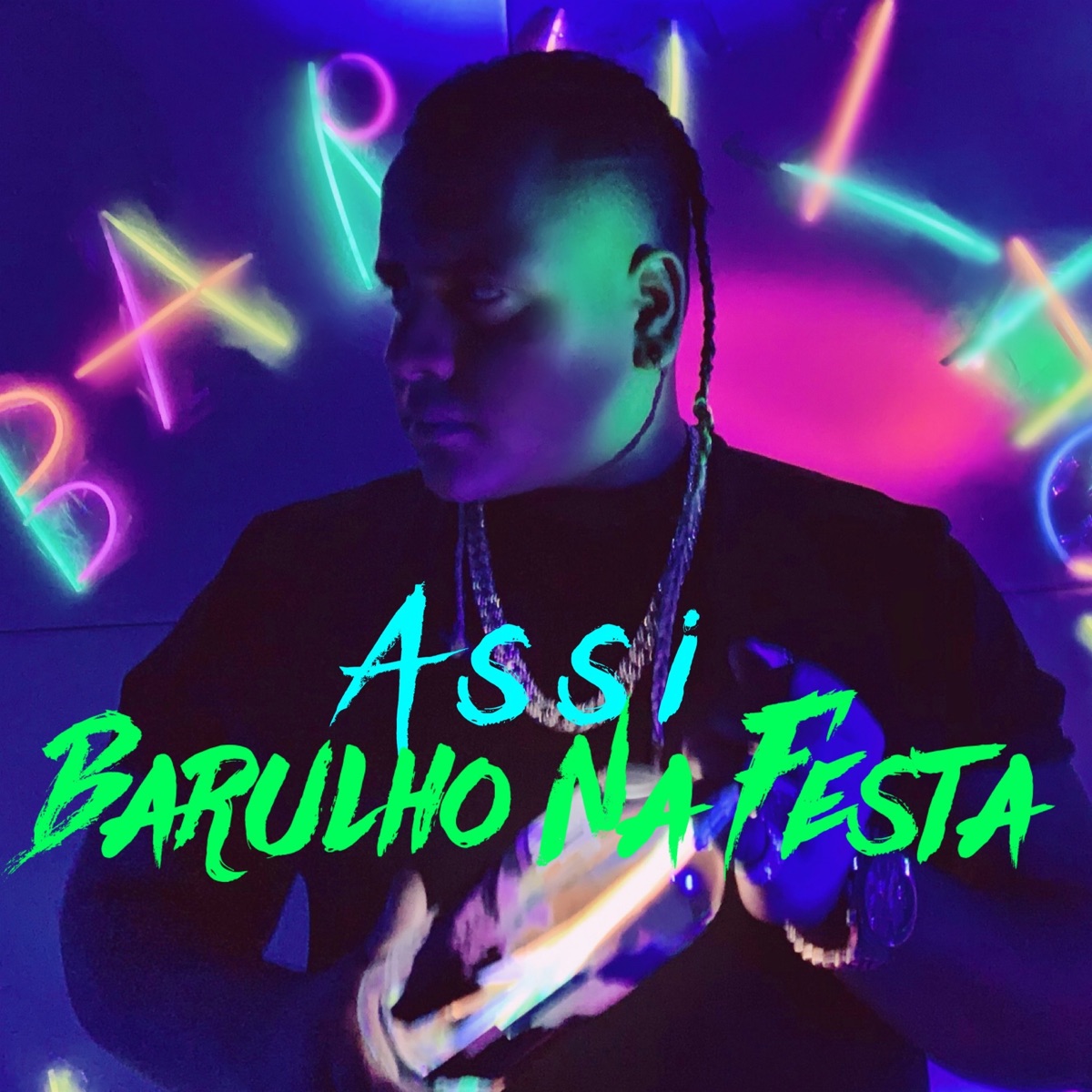 Barulho Na Festa - Single by ASSI album cover