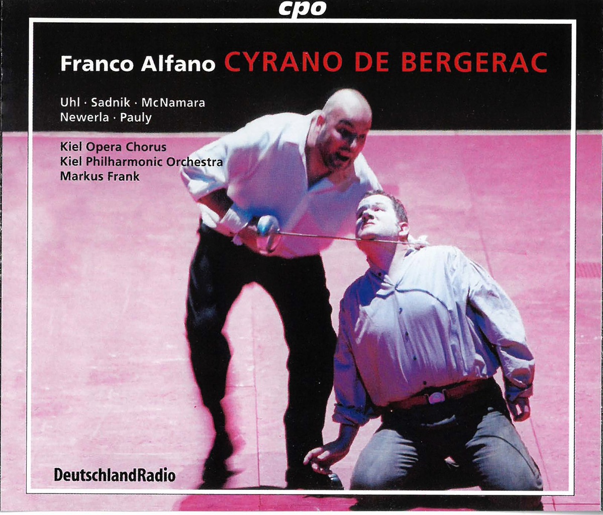 Alfano: Cyrano de Bergerac (Live) by Paul Mcnamara, Wolfgang Newerla, Simon Pauly, Roman Sadnik, Manuela Uhl, Kiel Philharmonic Orchestra & Markus L. Frank album cover