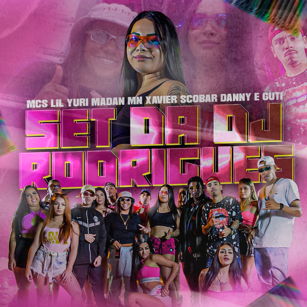 Set da Dj Rodrigues - Single by MC Lil, MC Yuri, MC Madan, Mc MN, MC Xavier, MC Scobar, MC Danny, MC Guti & DJ Rodrigues album cover