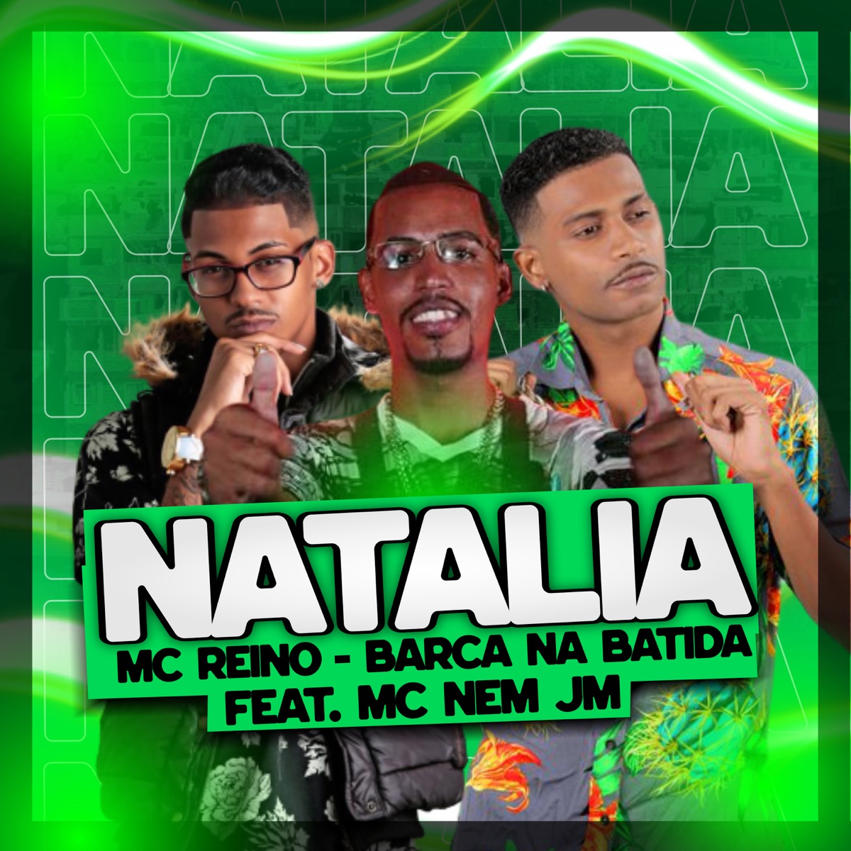 Natália (feat. Mc Nem Jm) - Single by Mc Reino & Barca Na Batida album cover