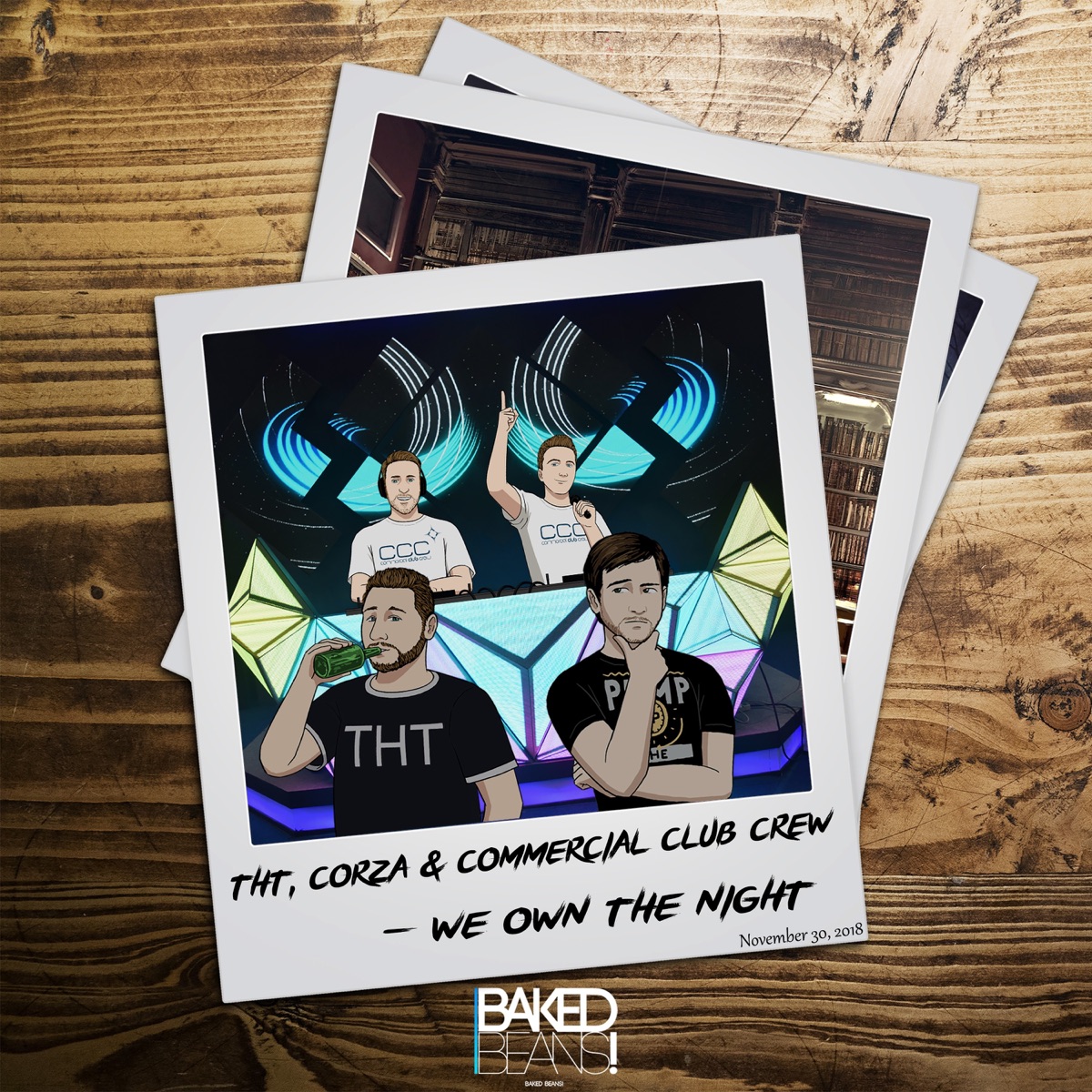 We Own the Night - EP by DJ THT, Justin Corza & Commercial Club Crew album cover