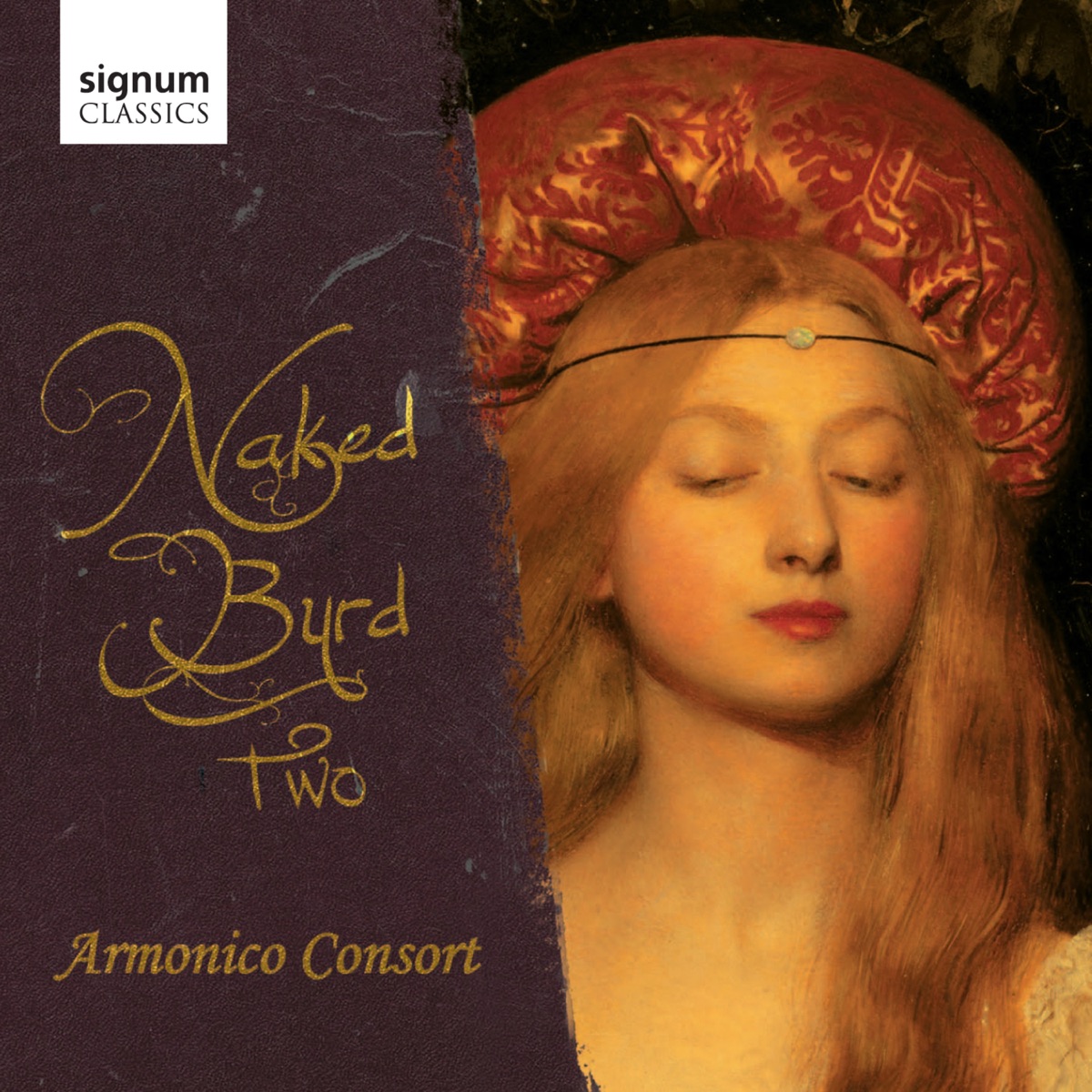 Naked Byrd Two by Armonico Consort & Christopher Monks album cover