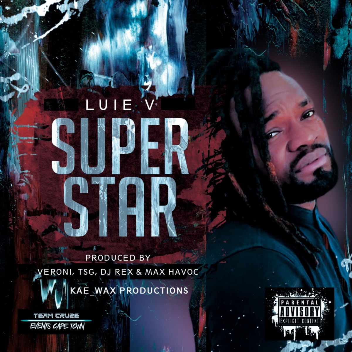 Superstar (feat. Veroni, Tsg, DJ Rex & Max Havoc) - Single by Luie V album cover