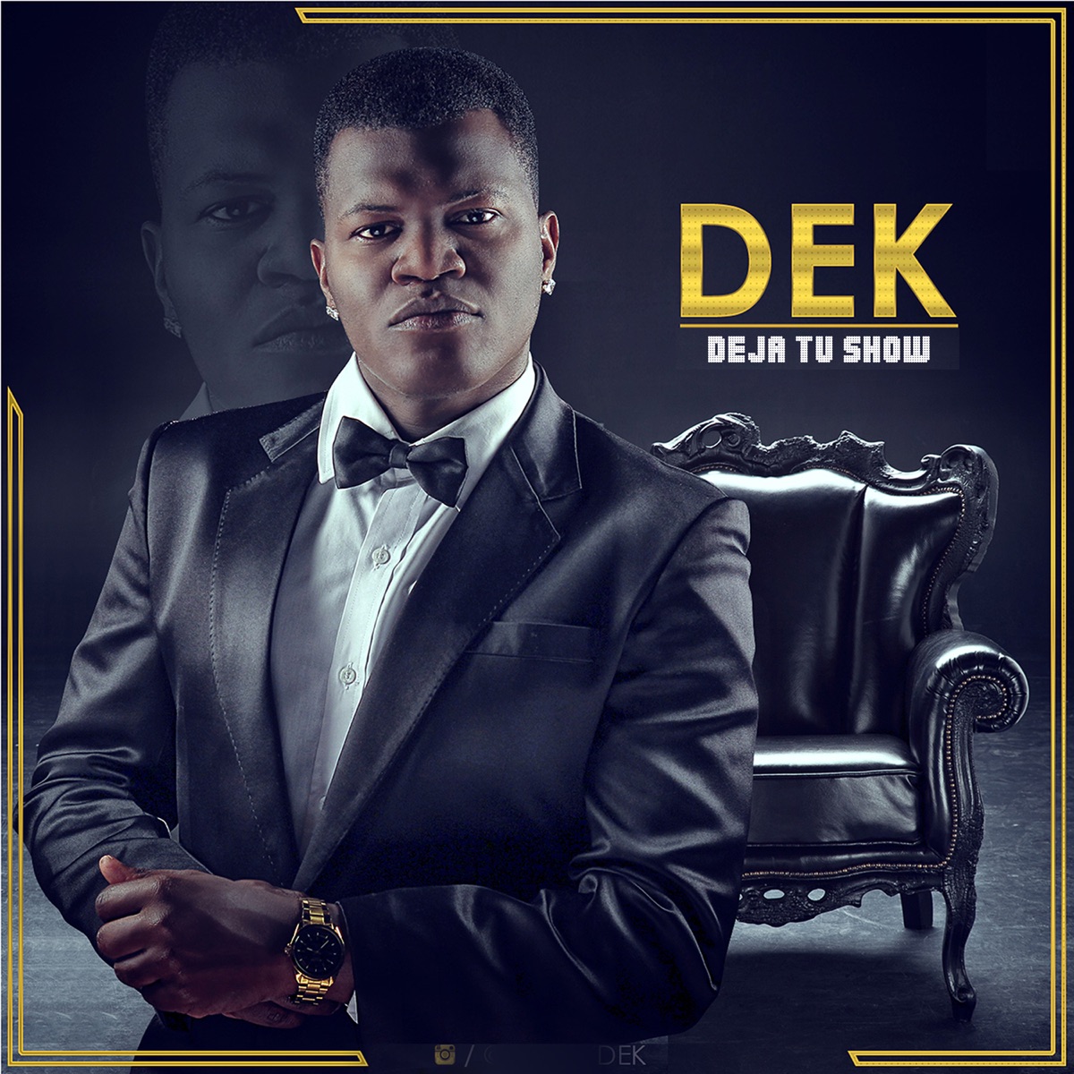 Deja Tu Show (feat. Junior Jein) - Single by El Dek album cover