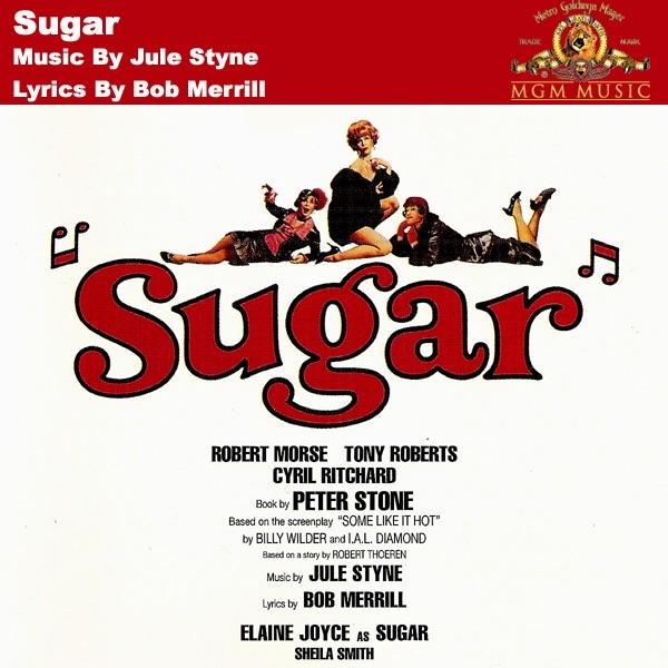 Sugar (Original Cast Recording) by Jule Styne & Bob Merrill album cover