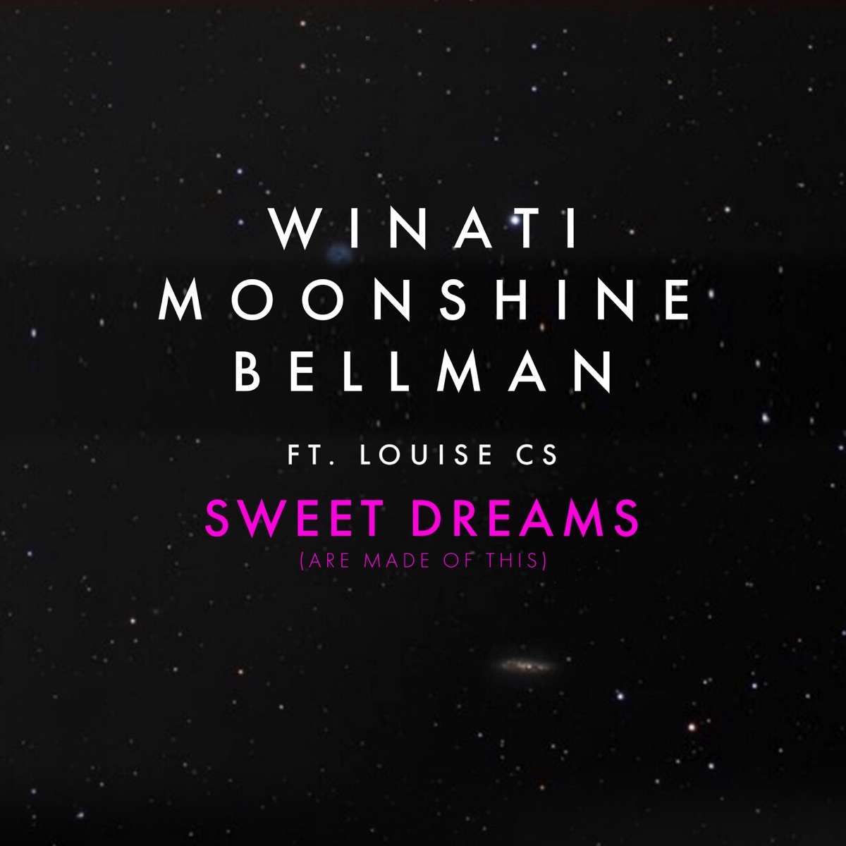 Sweet Dreams (are Made of This) [feat. Louise CS] - Single by Winati, Moonshine & Bellman album cover