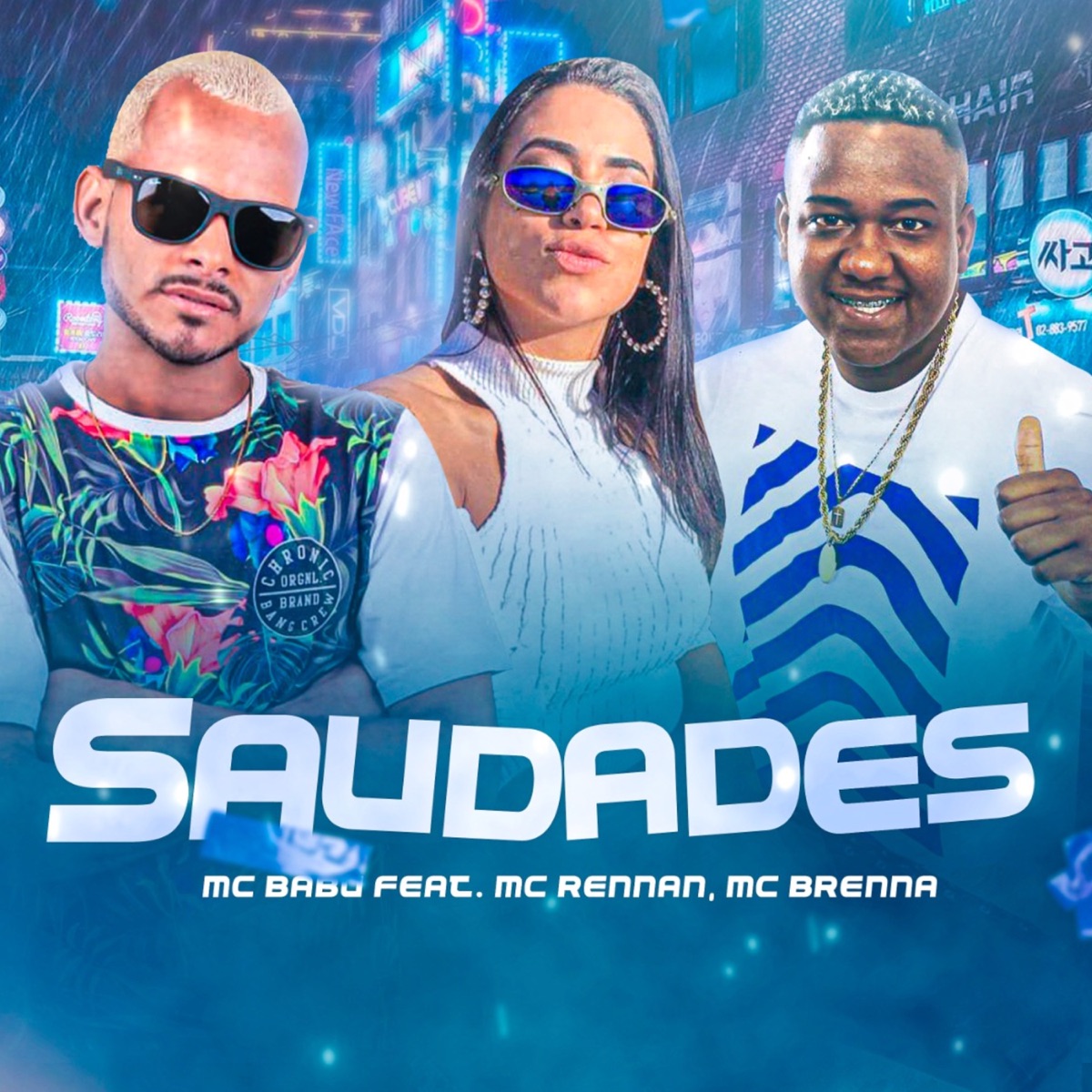 Saudades (feat. Mc Rennan & Mc Brenna) - Single by Mc Babu album cover
