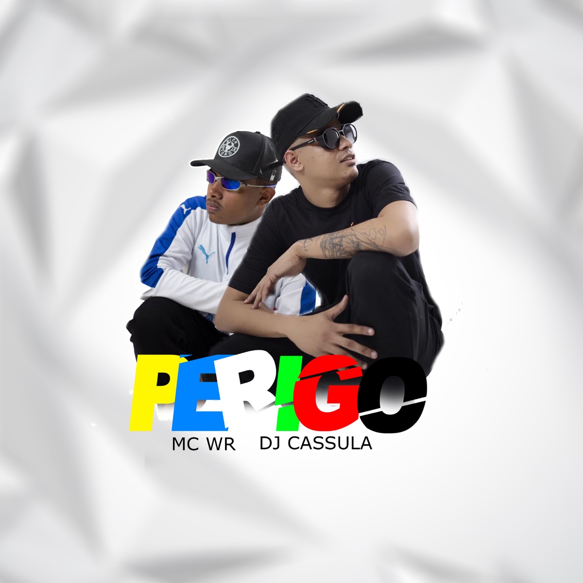 Perigo - Single by DJ Cassula & MC WR album cover