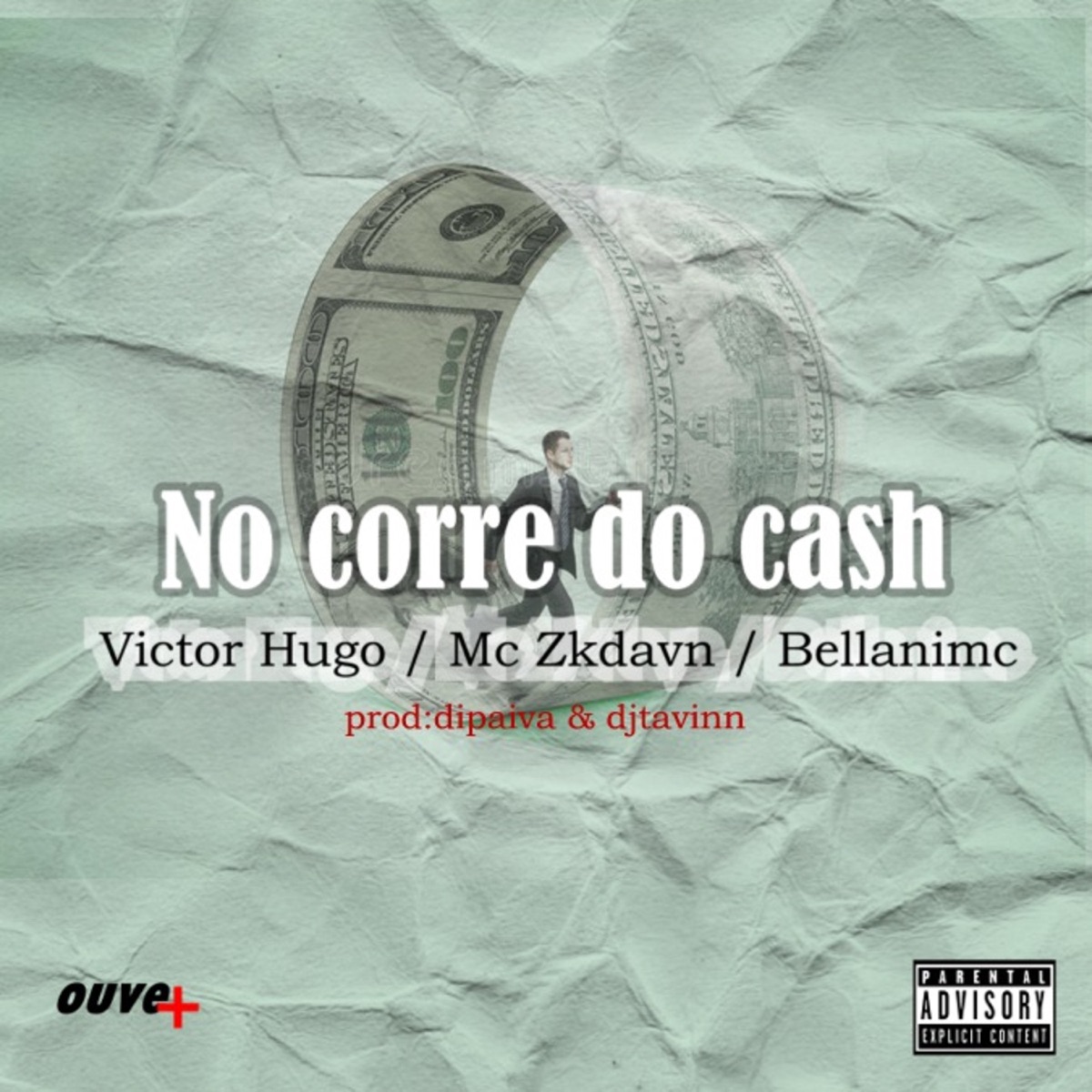 No Corre do Cash - Single by Victor Hugo, Mc Zkdavn & Bellanimc album cover