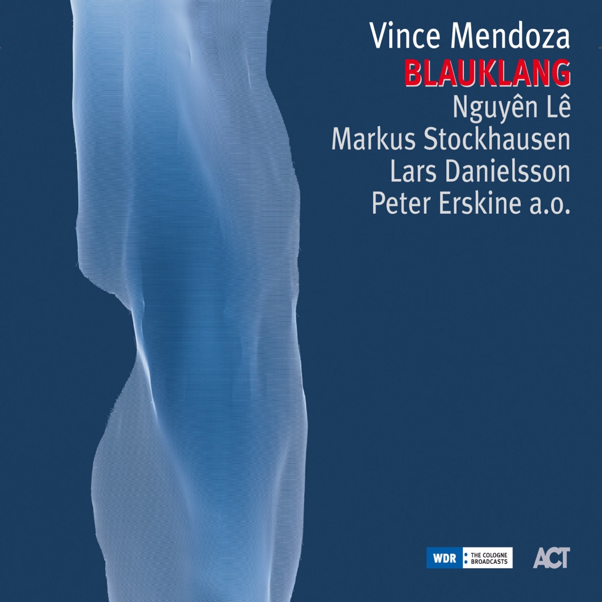 Blauklang by Vince Mendoza album cover