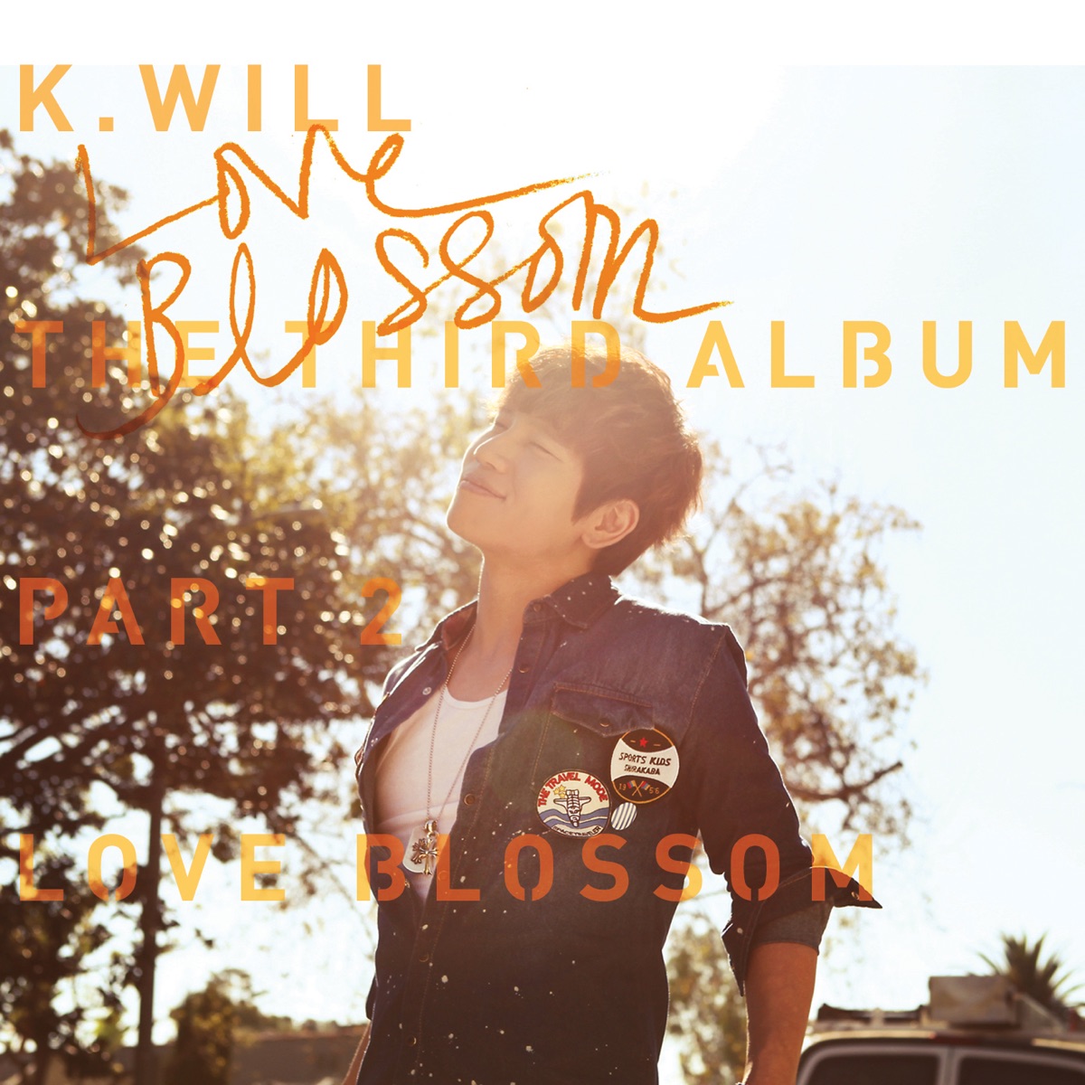 The Third Album, Pt. 2 - Love Blossom by K.Will album cover