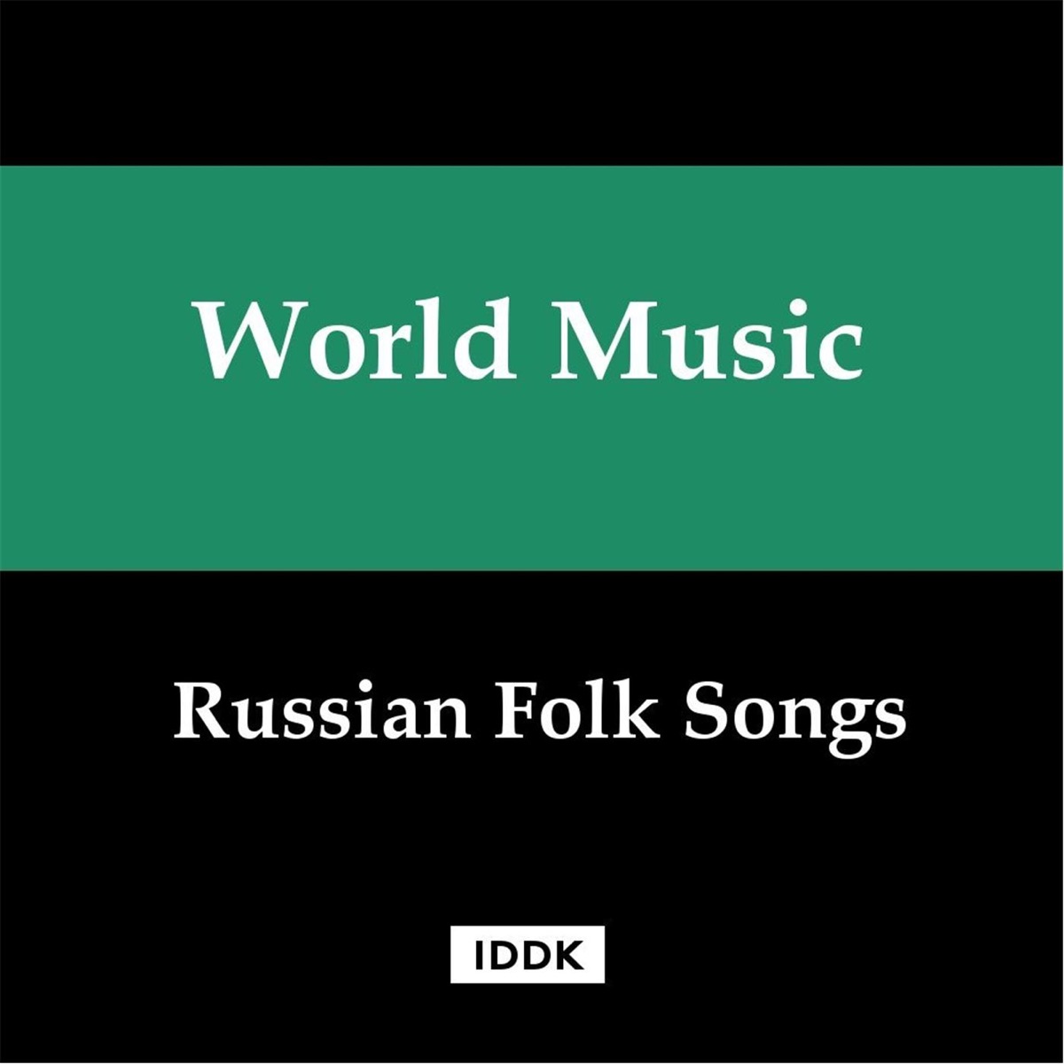 World Music - Russian Folk Songs by Feodor Chaliapin, Sergei Lemeshev & Nadezhda Obukhova album cover